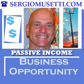 Sergio Musetti passive income business opportunity